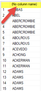 SQL SELECT AS - No Column name specified.